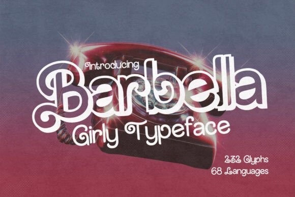 Barbella Regular: The Display Font for Bold Campaigns