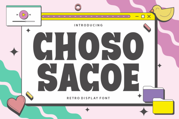 Choso Sacoe: A Bold Retro Display Font for Web Design