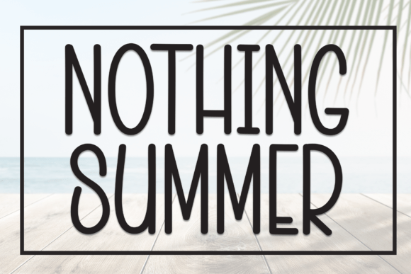Elevate Editorial Layouts with Nothing Summer Display Fonts