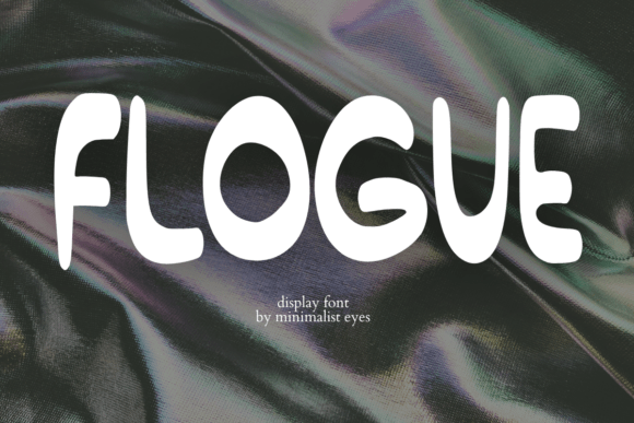 Flogue: A Playful Display Font for Modern Editorial Design