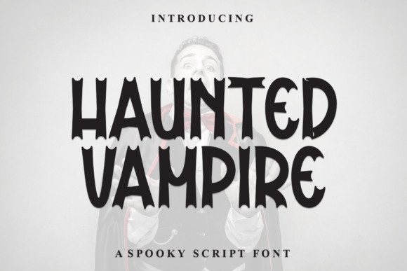 Haunted Vampire Font for Crafters and Sellers