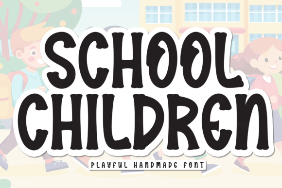 School Children Font: The Ultimate Display Typeface for Social Media