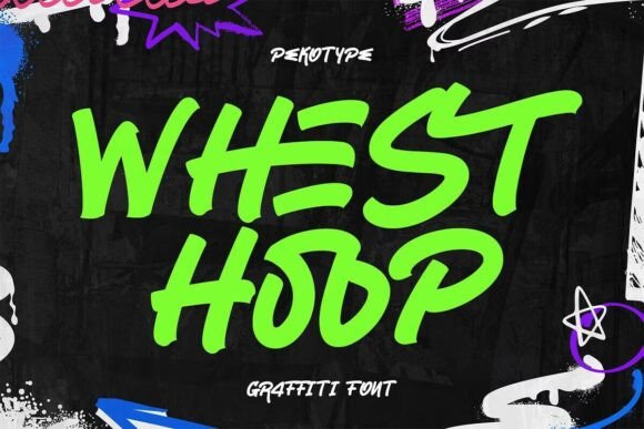 Whest Hoop: The Bold Graffiti Typeface for Makers