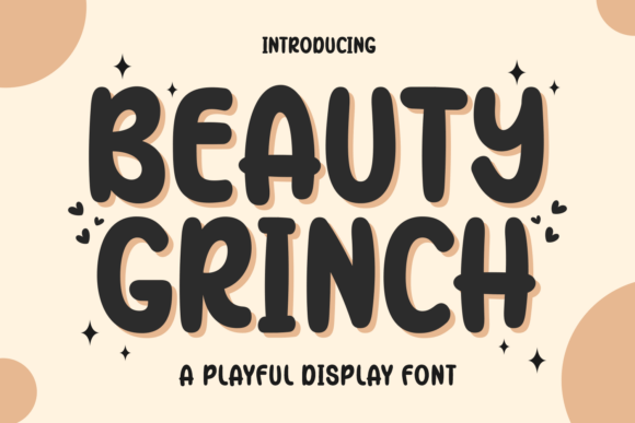 Why Beauty Grinch is the Perfect Display Font for Small Business Branding
